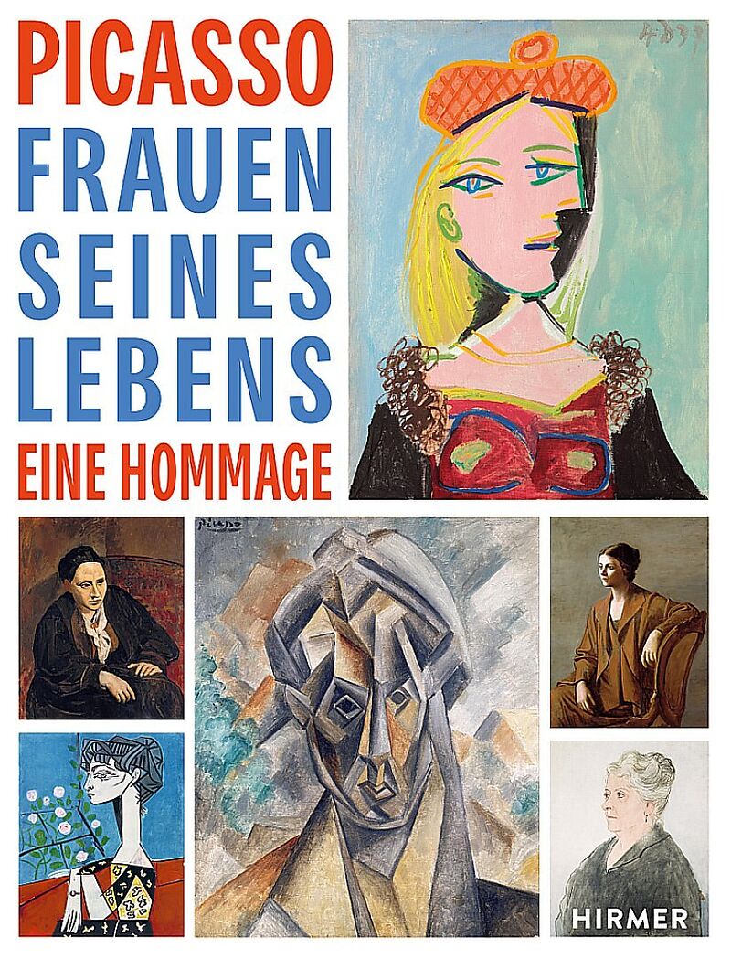 Picasso. Frauen seines Lebens