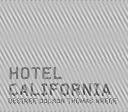 Leinen-Einband Hotel California von Desiree Dolron, Thomas Wrede