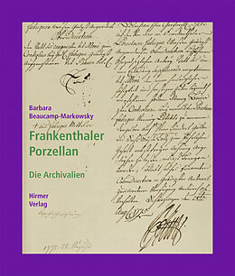 Fester Einband Frankenthaler Porzellan von Barbara Beaucamp-Markowsky