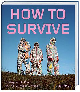 Livre Relié How to Survive de 