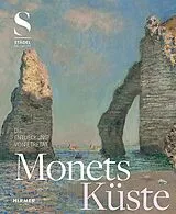 Fester Einband Monets Küste - Die Entdeckung von Étretat von