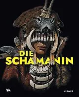 Kartonierter Einband Die Schamanin von 