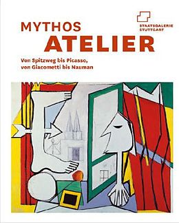 Fester Einband Mythos Atelier. Künstlerräume von Carl Spitzweg bis Bruce Nauman von Hanna Strzoda, Barbara Six, Véronique Wiesinger