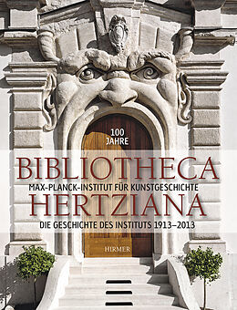 Fester Einband 100 Jahre Bibliotheca Hertziana von 