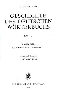Leinen-Einband Geschichte des Deutschen Wörterbuchs 18381863 von Alan Kirkness