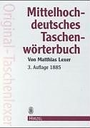 Kartonierter Einband Mittelhochdeutsches Taschenwörterbuch von Matthias Lexer