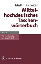 Fester Einband Mittelhochdeutsches Taschenwörterbuch von Matthias Lexer