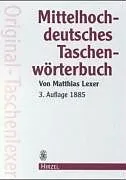 Kartonierter Einband Mittelhochdeutsches Taschenwörterbuch in der Ausgabe letzter Hand "Original Taschenlexer" von Matthias Lexer