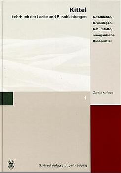 Fester Einband Lehrbuch der Lacke und Beschichtungen von Hans Kittel