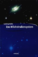Fester Einband Das Milchstraßensystem von Ludwig Kühn