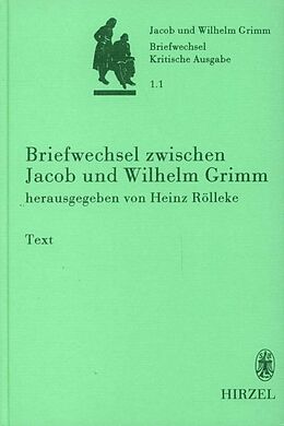 Fester Einband Briefwechsel zwischen Jacob und Wilhelm Grimm von 