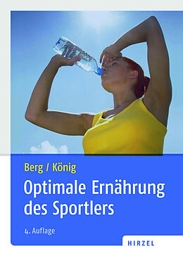 Kartonierter Einband Optimale Ernährung des Sportlers von Aloys Berg, Daniel König