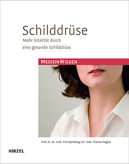 E-Book (pdf) Schilddrüse von Fritz Spelsberg, Thomas Negele