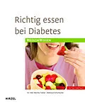 E-Book (pdf) Richtig essen bei Diabetes von Monika Toeller, Waltraud Schumacher
