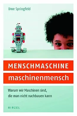 E-Book (pdf) MENSCHMASCHINE - maschinenmensch von Uwe Springfeld