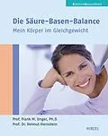 E-Book (pdf) Die Säure-Basen-Balance von Frank Unger, Helmut Viernstein