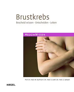 E-Book (pdf) Brustkrebs von Manfred Kaufmann, Sibylle Loibl, Christine Solbach