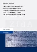E-Book (pdf) Der 'Wigelis' Dietrichs von Hopfgarten und die erzählende Literatur des Spätmittelalters im mitteldeutschen Raum von Christoph Fasbender