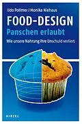 E-Book (pdf) Food-Design: Panschen erlaubt von Udo Pollmer, Monika Niehaus