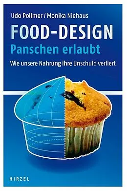 E-Book (pdf) Food-Design: Panschen erlaubt von Udo Pollmer, Monika Niehaus