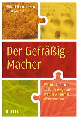 Couverture cartonnée Der Gefräßig-Macher de Michael Hermanussen, Ulrike Gonder