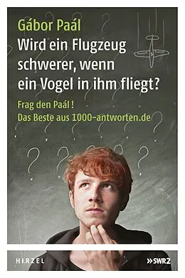 E-Book (pdf) Wird ein Flugzeug schwerer, wenn ein Vogel in ihm fliegt? von Gábor Paál
