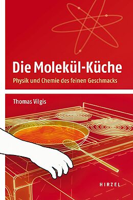 Kartonierter Einband Die Molekül-Küche von Thomas Vilgis