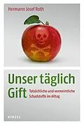 E-Book (pdf) Unser täglich Gift von Hermann Roth