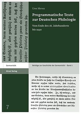 Kartonierter Einband Programmatische Texte zur Deutschen Philologie von Uwe Meves