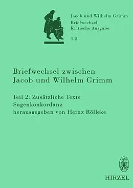 E-Book (pdf) Briefwechsel zwischen Jacob und Wilhelm Grimm von Heinz Rölleke