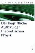 E-Book (pdf) Der begriffliche Aufbau der theoretischen Physik von Carl Friedrich von Weizsäcker