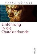 E-Book (pdf) Einführung in die Charakterkunde von Fritz Künkel