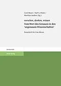 E-Book (pdf) vorschen, denken, wizzen. Vom Wert des Genauen in den "ungenauen Wissenschaften" von Cord Meyer, Ralf G. Päsler, Matthias Janßen