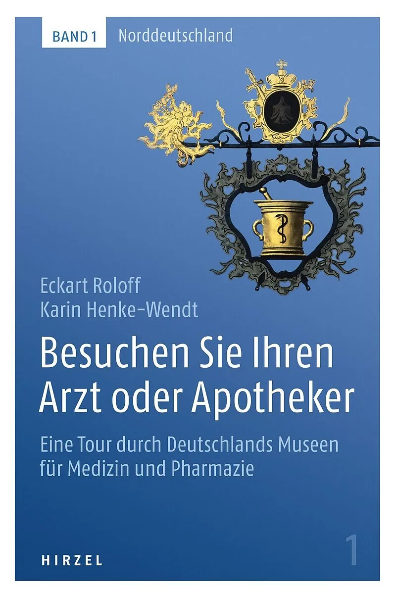 Besuchen Sie Ihren Arzt oder Apotheker Band 1