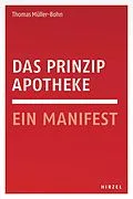 E-Book (pdf) Das Prinzip Apotheke von Thomas Müller-Bohn