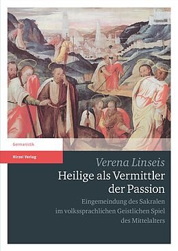 Kartonierter Einband Heilige als Vermittler der Passion von Verena Linseis