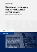 E-Book (pdf) Deutsche Literatur des Mittelalters in Thüringen von Wolfgang Beck