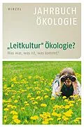 E-Book (pdf) "Leitkultur" Ökologie? von Achim Brunnengräber, Maja Göpel, Pierre Ibisch