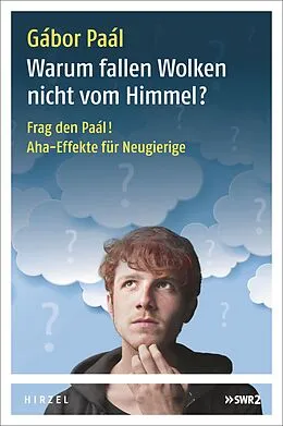 E-Book (pdf) Warum fallen Wolken nicht vom Himmel? von Gábor Paál