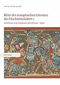 E-Book (pdf) Blüte der europäischen Literatur des Hochmittelalters 1 von Fritz Peter Knapp