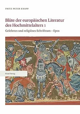 E-Book (pdf) Blüte der europäischen Literatur des Hochmittelalters 1 von Fritz Peter Knapp