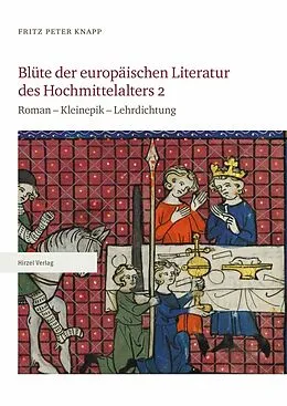 E-Book (pdf) Blüte der europäischen Literatur des Hochmittelalters 2 von Fritz Peter Knapp