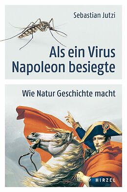 E-Book (pdf) Als ein Virus Napoleon besiegte von Sebastian Jutzi