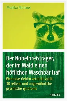 E-Book (pdf) Der Nobelpreisträger, der im Wald einen höflichen Waschbär traf von Monika Niehaus