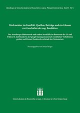 E-Book (pdf) Werkmeister im Konflikt. Quellen, Beiträge und ein Glossar zur Geschichte der sogenannten Bauhütten von 