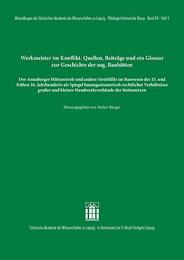 E-Book (pdf) Werkmeister im Konflikt. Quellen, Beiträge und ein Glossar zur Geschichte der sogenannten Bauhütten von 