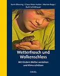 E-Book (pdf) Wetterfrosch und Wolkenschloss von Karin Blessing, Claus-Peter Hutter, Marion Rapp