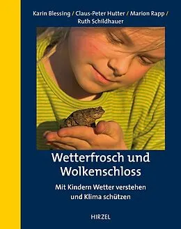 E-Book (pdf) Wetterfrosch und Wolkenschloss von Karin Blessing, Claus-Peter Hutter, Marion Rapp