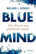 E-Book (pdf) BLUE MIND von Wallace J. Nichols