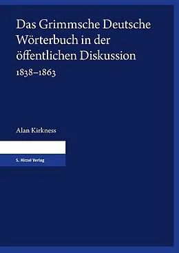 E-Book (pdf) Das Grimmsche Deutsche Wörterbuch in der öffentlichen Diskussion 18381863 von 